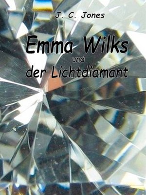 cover image of Emma Wilks und der Lichtdiamant